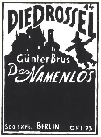 Günter Brus, Die Drossel 14, 1975, Druck auf Papier, 32 Seiten, 23 × 17 × 0,3 cm, Schenkung Gün ...